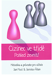 Cizinec ve třídě: Pohled zevnitř