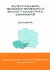 Restrukturalizace tradičních průmyslových regionů v tranzitivních ekonomikách