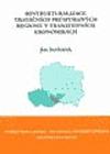 Restrukturalizace tradičních průmyslových regionů v tranzitivních ekonomikách