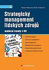 Strategický management lidských zdrojů: Moderní trendy v HR