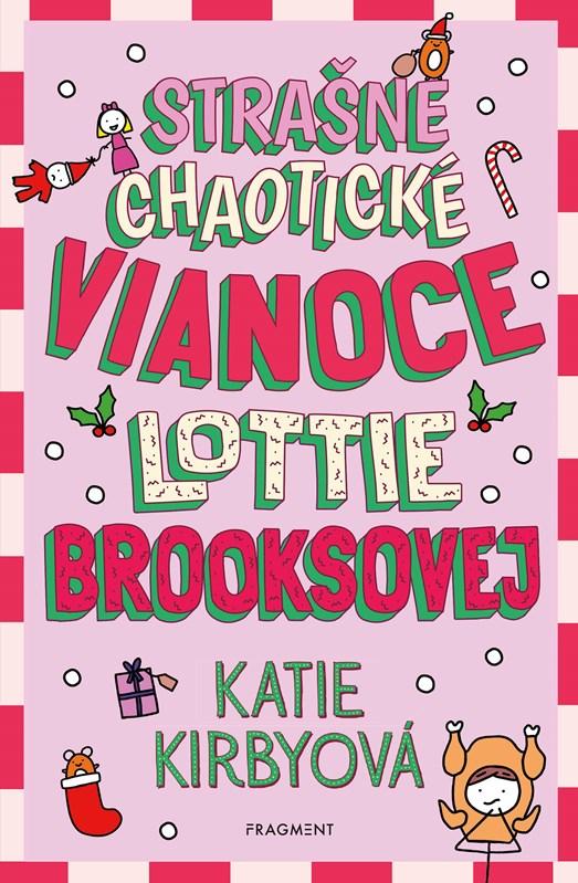 Strašne chaotické Vianoce Lottie Brooksovej