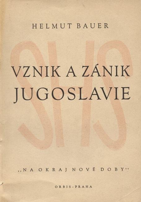 Vznik a zánik Jugoslavie