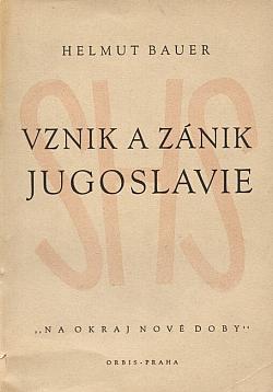 Vznik a zánik Jugoslavie