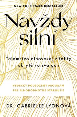 Navždy silní: Tajomstvo dlhovekej vitality ukryté vo svaloch