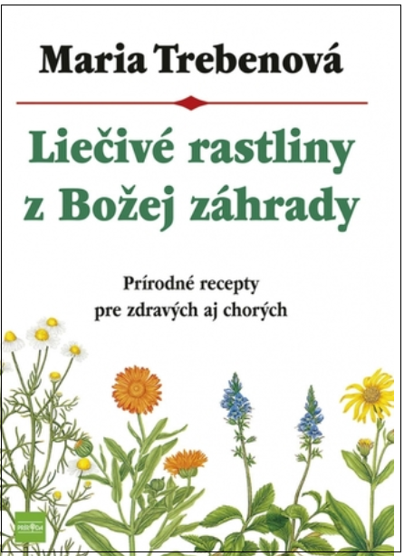 Liečivé rastliny z Božej záhrady