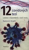 12 covidových tezí : lidstvo v karanténě a další texty