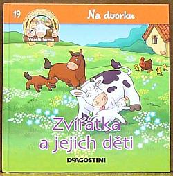 Na dvorku - Zvířátka a jejich děti