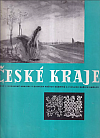 České kraje: České a moravské krajiny v slovech našich básníků a v dílech našich umělců