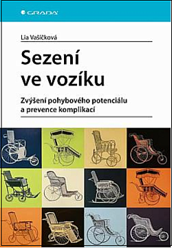 Sezení ve vozíku: Zvýšení pohybového potenciálu a prevence komplikací