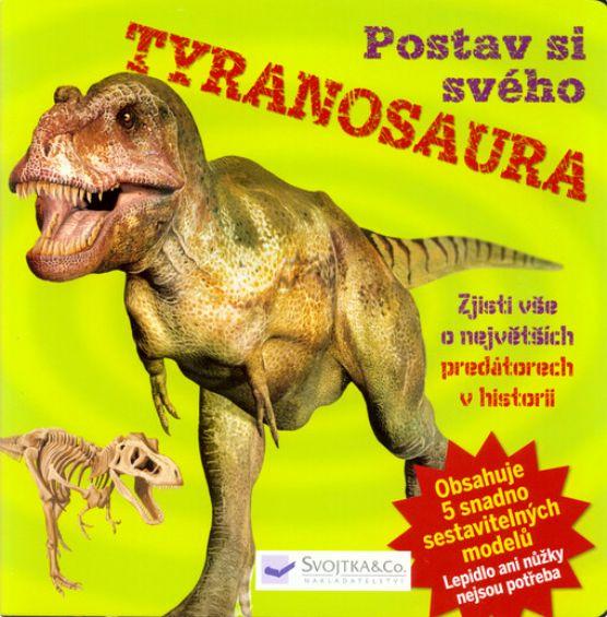 Postav si svého tyranosaura: Zjisti vše o největších predátorech v historii