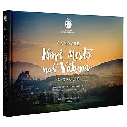 Čarovné Nové Mesto nad Váhom a okolie