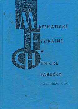 Matematické, fyzikálne a chemické tabuľky pre 7.- 9. ročník ZDŠ