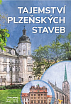 Tajemství plzeňských staveb