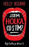 Jsem holka. Co s tím?