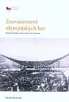 Znovuzrození olympijských her