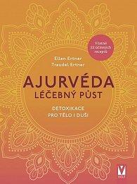 Ajurvéda - léčebný půst: Detoxikace pro tělo i duši