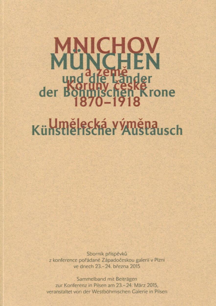 Mnichov a země Koruny české 1870-1918