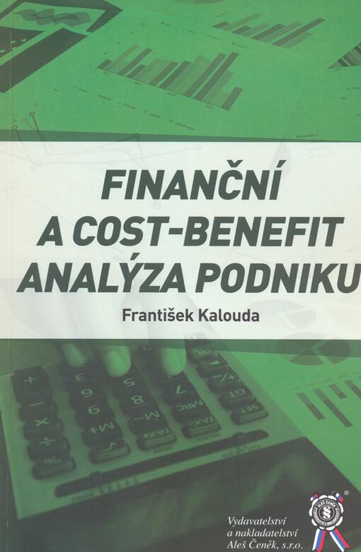 Finanční a cost-benefit analýza podniku