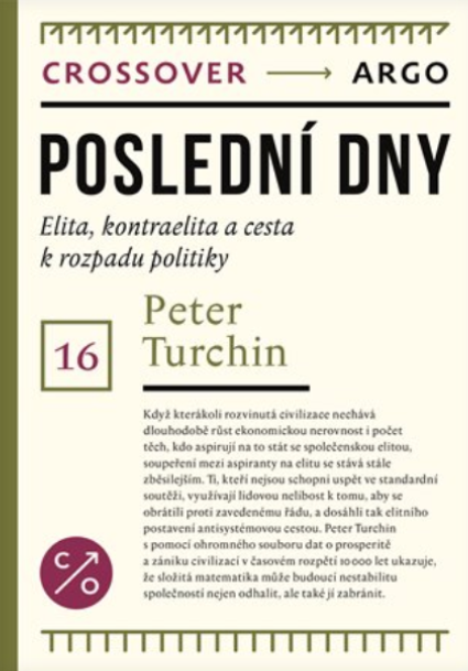 Poslední dny: Elita, kontraelita a cesta k rozpadu politiky