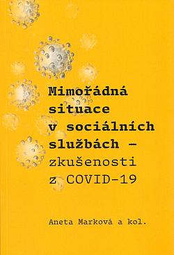 Mimořádná situace v sociálních službách: Zkušenosti z COVID-19