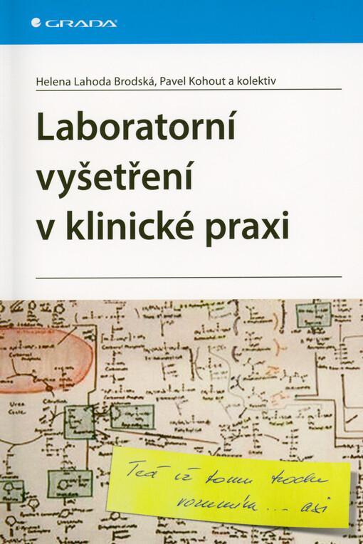 Laboratorní vyšetření v klinické praxi