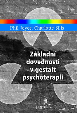 Základní dovednosti v gestalt psychoterapii