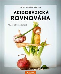 Acidobazická rovnováha: Klíč ke zdraví a pohodě