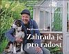 Zahrada je pro radost