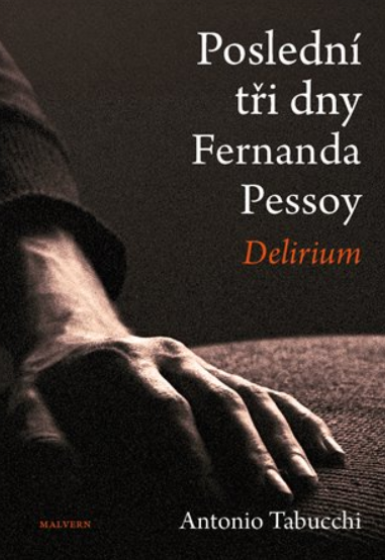 Poslední tři dny Fernanda Pessoy