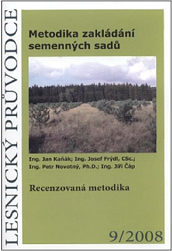 Metodika zakládání semenných sadů: Recenzovaná metodika