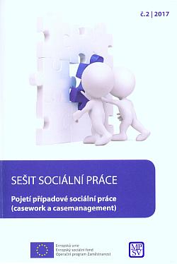 Pojetí případové sociální práce: (Casework a casemanagement)