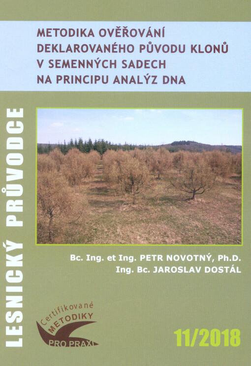 Metodika ověřování deklarovaného původu klonů v semenných sadech na principu analýz DNA