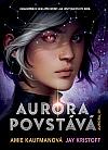 Aurora povstává