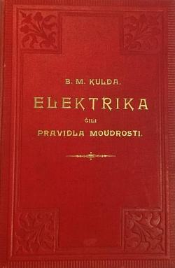 Elektrika v době nynější tmy čili Pravidla moudrosti