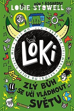 Loki: Zlý bůh se učí vládnout světu