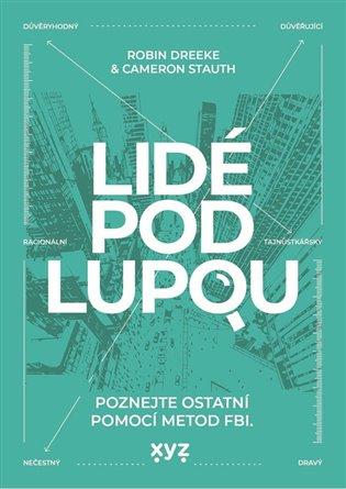 Lidé pod lupou: Poznejte ostatní pomocí metod FBI