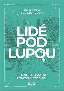 Lidé pod lupou: Poznejte ostatní pomocí metod FBI