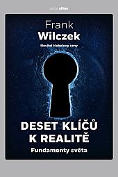 Deset klíčů k realitě: Fundamenty světa