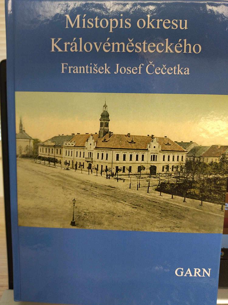 Poděbradsko - obraz minulosti i přítomnosti: Místopis okresu Královéměsteckého