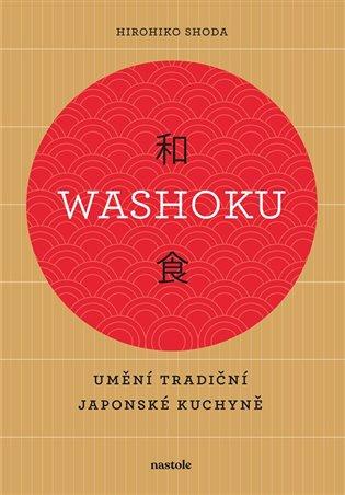 Washoku - Umění tradiční japonské kuchyně