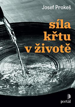 Síla křtu v životě