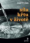 Síla křtu v životě