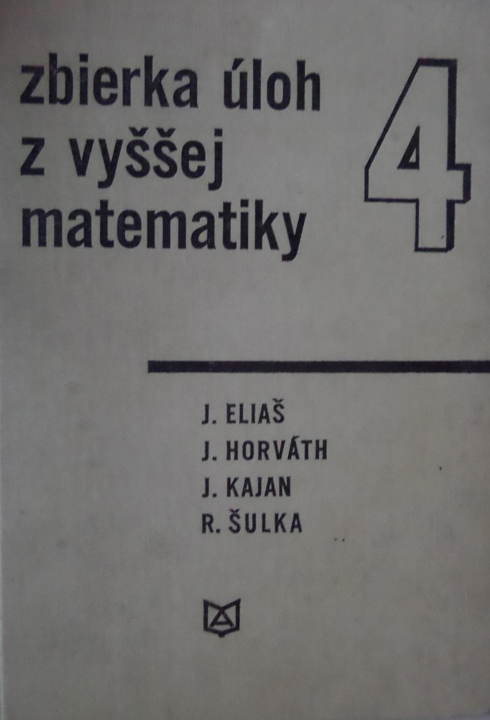 Zbierka úloh z vyššej matematiky 4