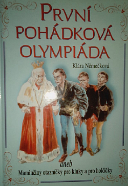 První pohádková olympiáda aneb Maminčiny otazníčky pro kluky a pro holčičky