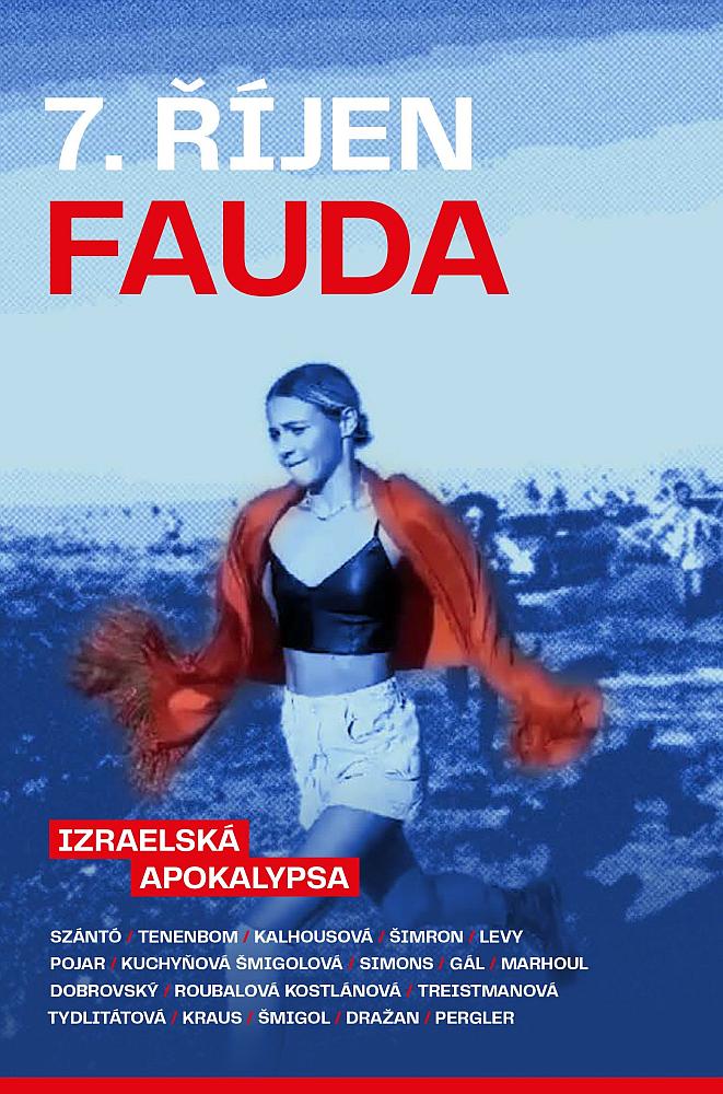 7. říjen: Fauda - Izraelská apokalypsa