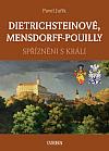 Dietrichsteinové, Mensdorff-Pouilly: Spřízněni s králi