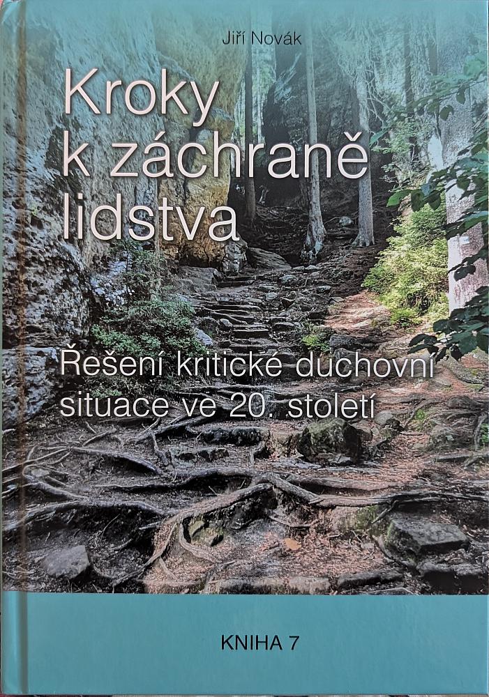 Kroky k záchraně lidstva: Řešení kritické duchovní situace ve 20. století