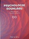 Psychologie souhlasu: Hlubinná studie o bytostném sjednocení