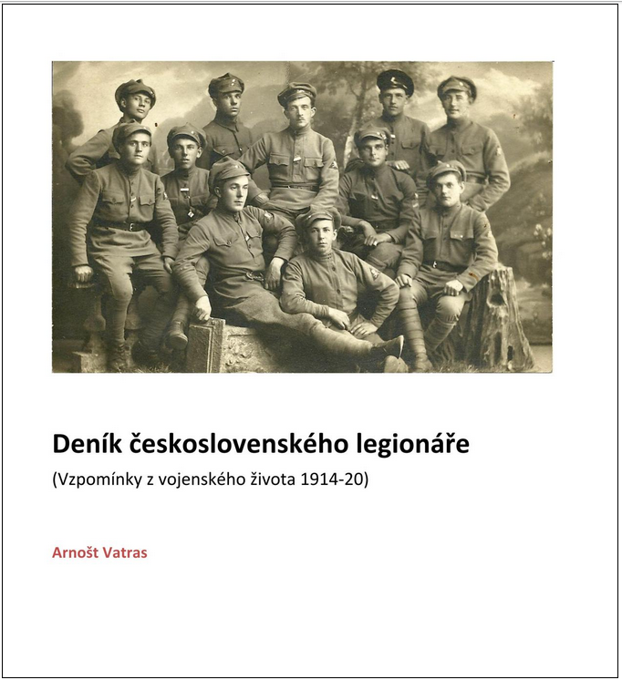 Deník československého legionáře: (Vzpomínky z vojenského života 1914-20)