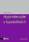 Hypnoterapie v kazuistikách